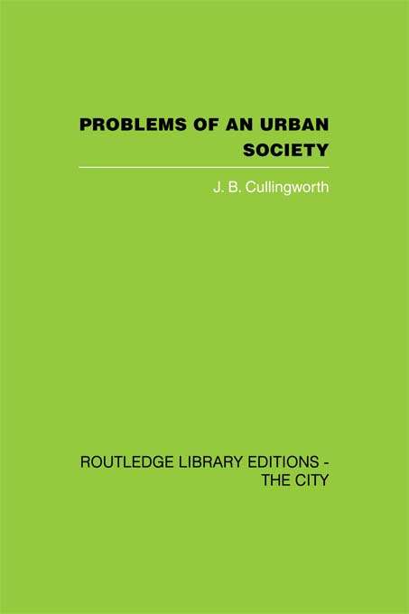 Book cover of Problems of an Urban Society: The Social Framework of Planning