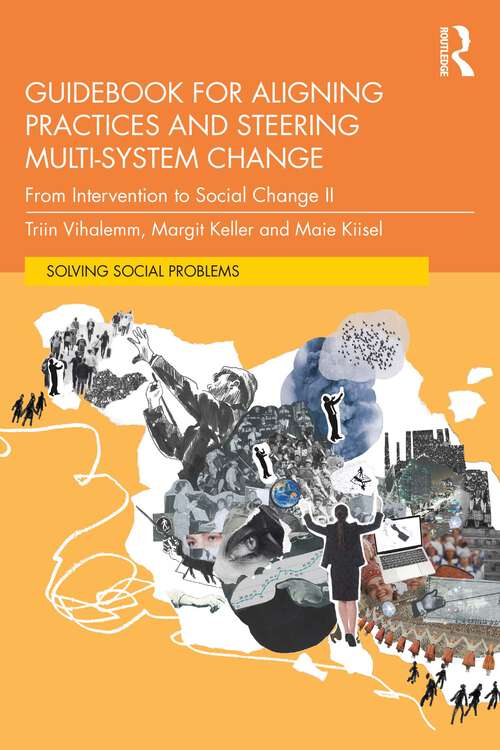 Book cover of Guidebook for Aligning Practices and Steering Multi-System Change: From Intervention to Social Change II (Solving Social Problems)