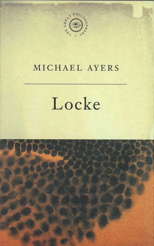 Book cover of The Great Philosophers: Locke (Great Philosophers Ser. #12)