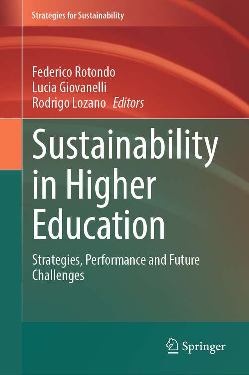 Book cover of Sustainability in Higher Education: Strategies, Performance and Future Challenges (2024) (Strategies for Sustainability)