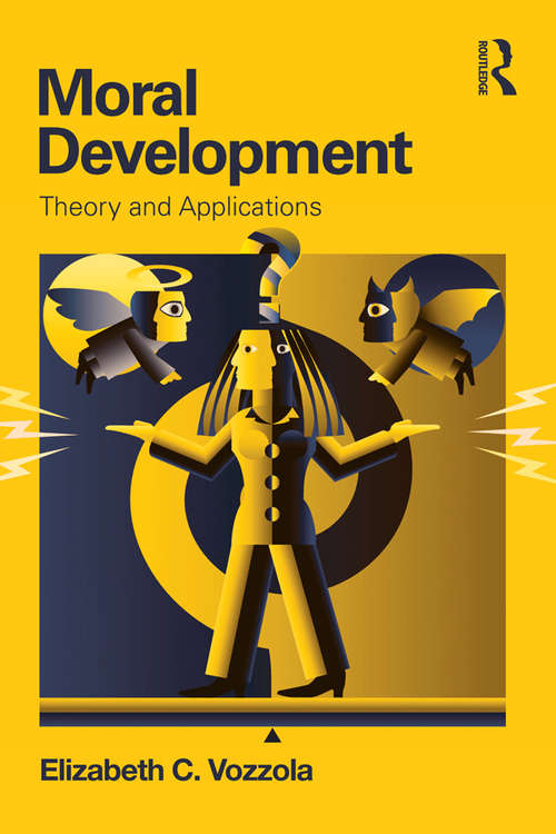 Book cover of Moral Development: Theory and Applications (2)