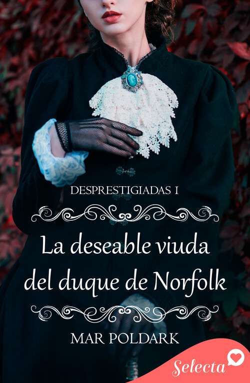 Book cover of La deseable viuda del duque de Norfolk (Desprestigiadas: Volumen 1)
