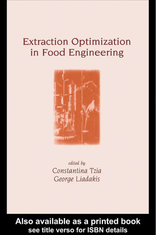 Book cover of Extraction Optimization in Food Engineering (Food Science and Technology)