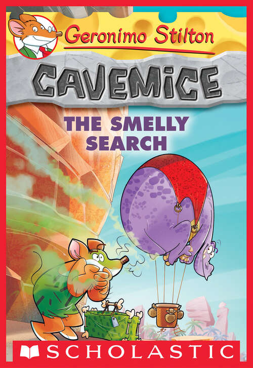 Book cover of The Smelly Search (Geronimo Stilton Cavemice #13)