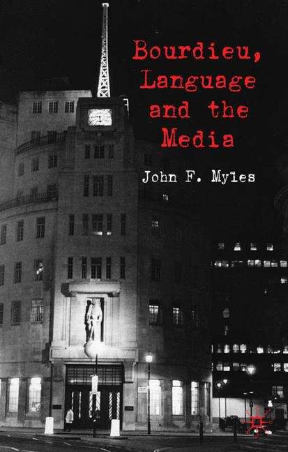 Book cover of Bourdieu, Language and the Media