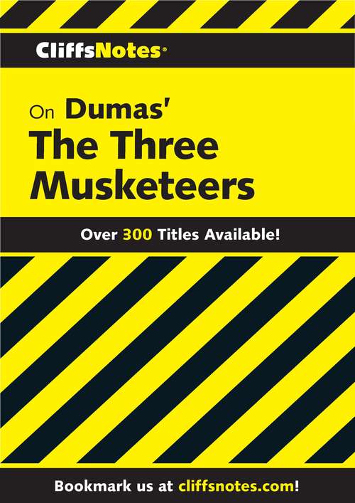 Book cover of CliffsNotes on Dumas' The Three Musketeers (Cliffsnotes Ser.)