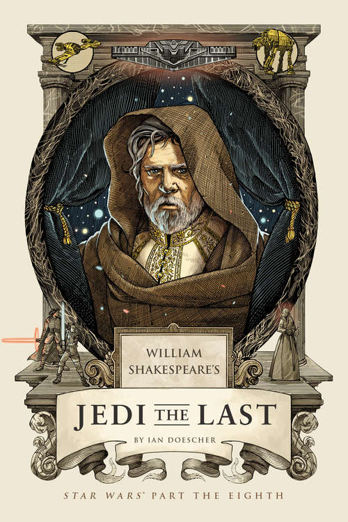 Book cover of William Shakespeare's Jedi the Last: Star Wars Part the Eighth (William Shakespeare's Star Wars #8)