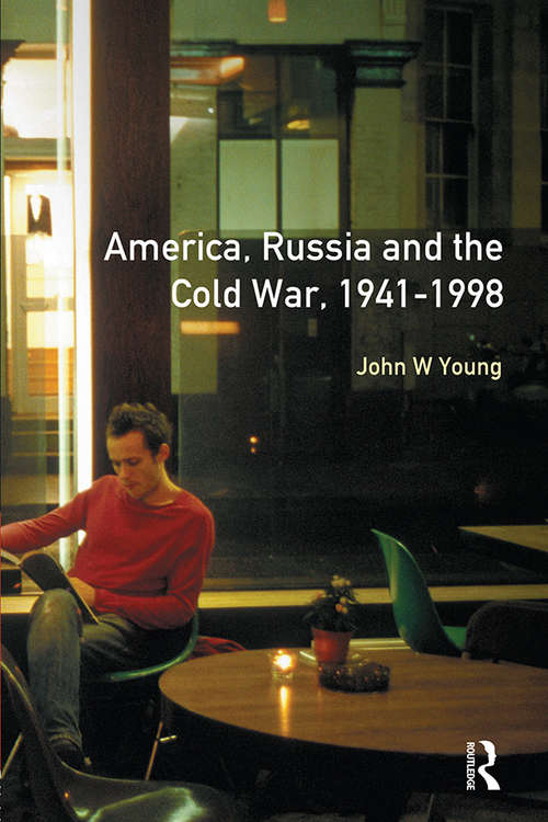 Book cover of The Longman Companion to America, Russia and the Cold War, 1941-1998 (2) (Longman Companions To History)