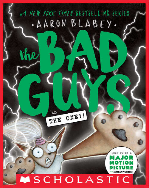 Book cover of The Bad Guys in The One?! (The Bad Guys #12)