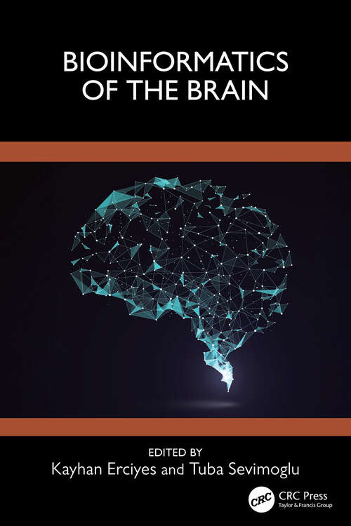 Book cover of Bioinformatics of the Brain