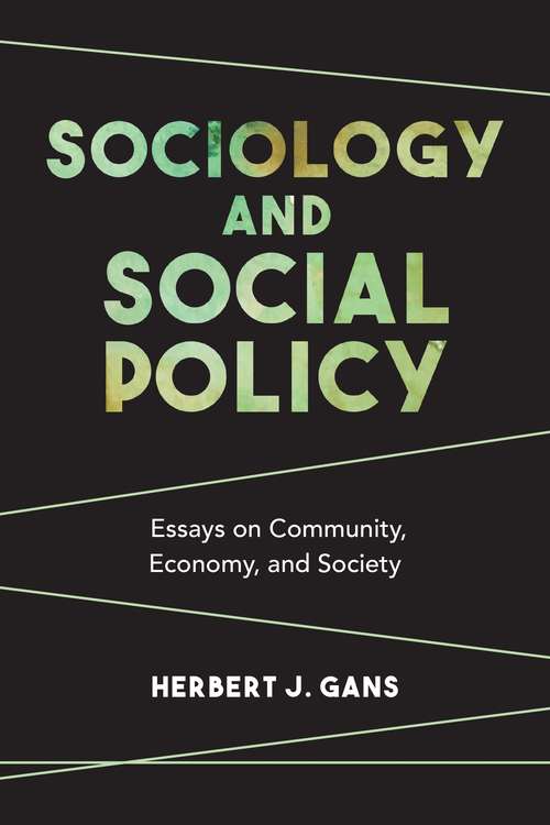 Book cover of Sociology and Social Policy: Essays on Community, Economy, and Society