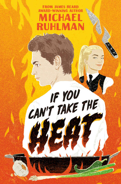 Book cover of If You Can't Take the Heat
