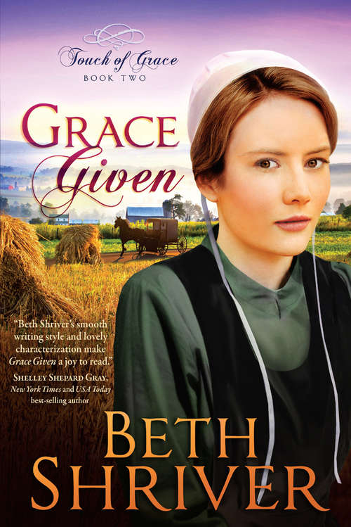 Book cover of Grace Given (Touch of Grace #2)