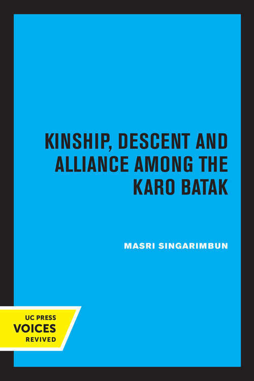 Book cover of Kinship, Descent and Alliance among the Karo Batak