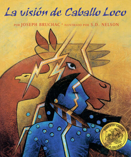 Book cover of La visión de Caballo Loco: (Crazy Horse's Vision)