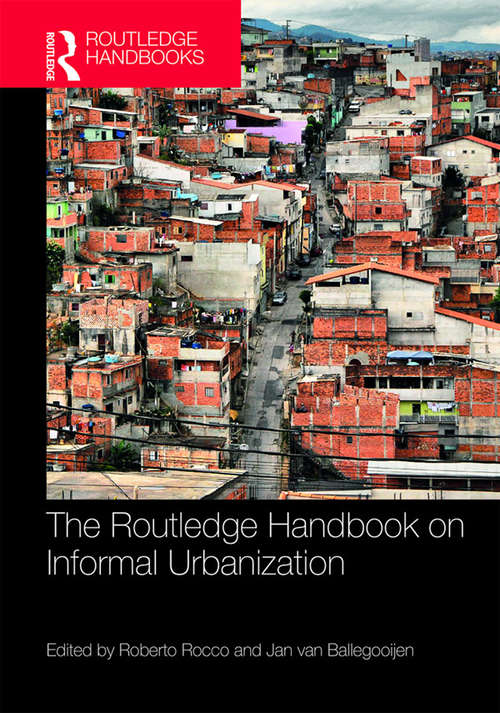 Book cover of The Routledge Handbook on Informal Urbanization