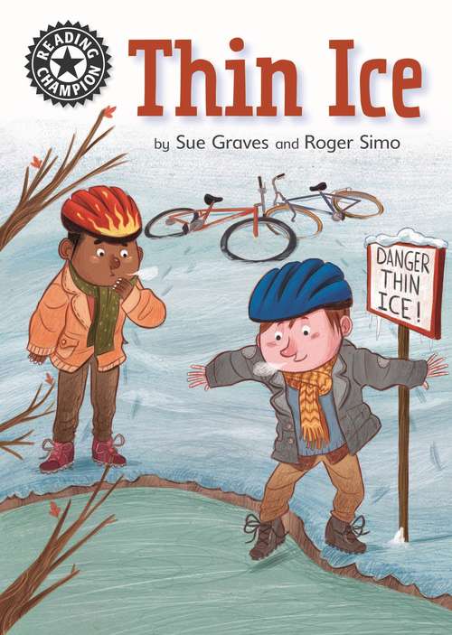 Book cover of Thin Ice: Independent Reading 11 (Reading Champion #300)