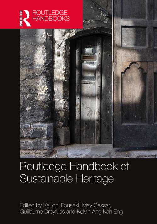 Book cover of Routledge Handbook of Sustainable Heritage