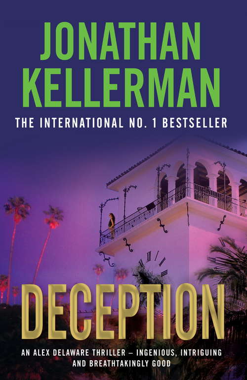 Book cover of Deception: A masterfully suspenseful psychological thriller (Alex Delaware #25)
