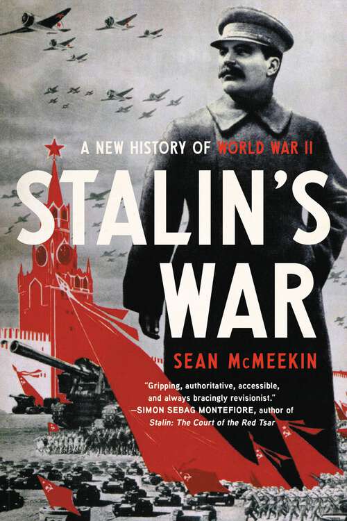 Book cover of Stalin's War: A New History of World War II