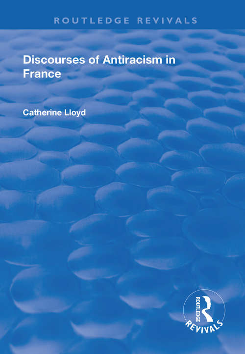 Book cover of Discourses of Antiracism in France (Routledge Revivals)