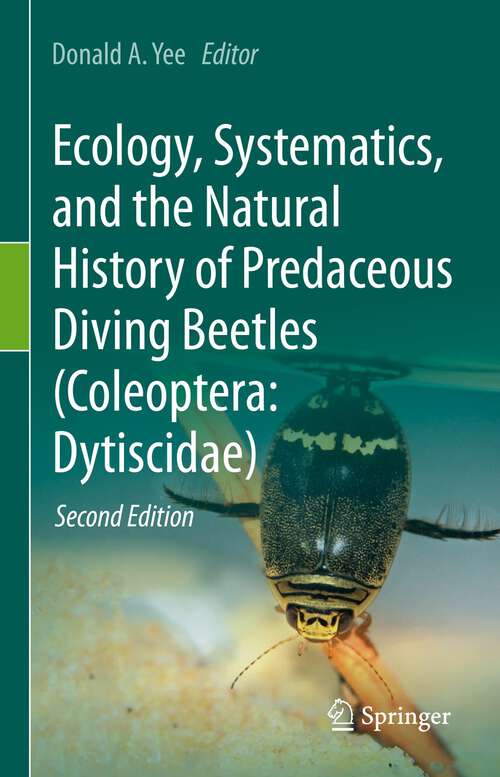Book cover of Ecology, Systematics, and the Natural History of Predaceous Diving Beetles (Coleoptera: Dytiscidae) (2nd ed. 2023)