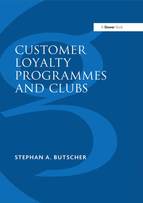 Book cover of Customer Loyalty Programmes and Clubs (2)
