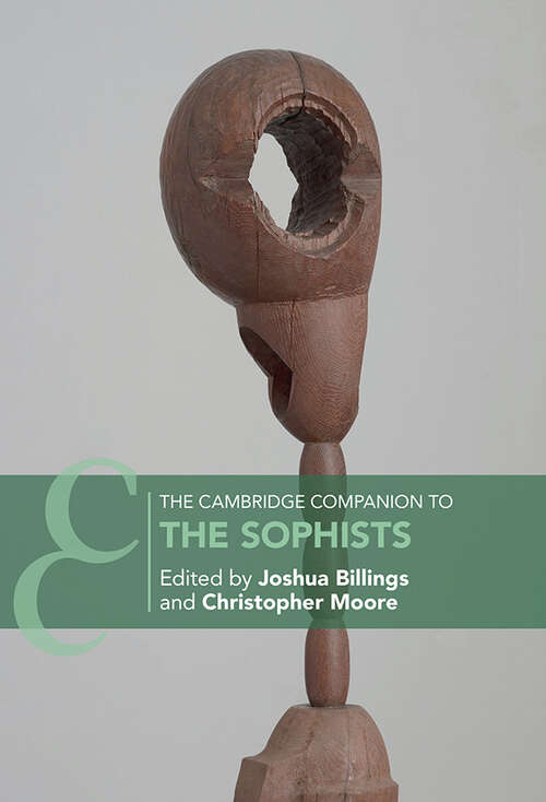 Book cover of The Cambridge Companion to the Sophists (Cambridge Companions to Philosophy)