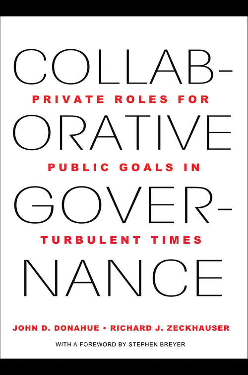 Book cover of Collaborative Governance: Private Roles for Public Goals in Turbulent Times