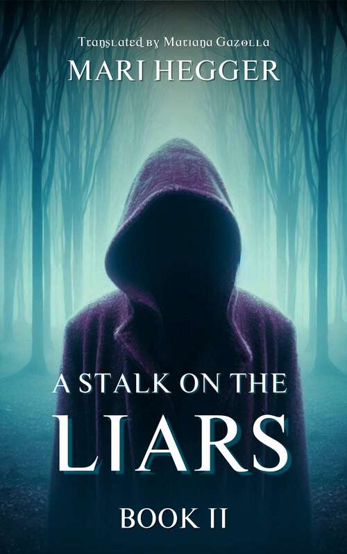 Book cover of A Stalk on the Liars: It is time for you to die (A hunt for the liars #2)