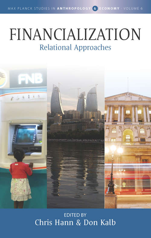 Book cover of Financialization: Relational Approaches (Max Planck Studies in Anthropology and Economy #6)