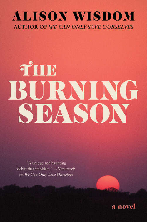 Book cover of The Burning Season: A Novel