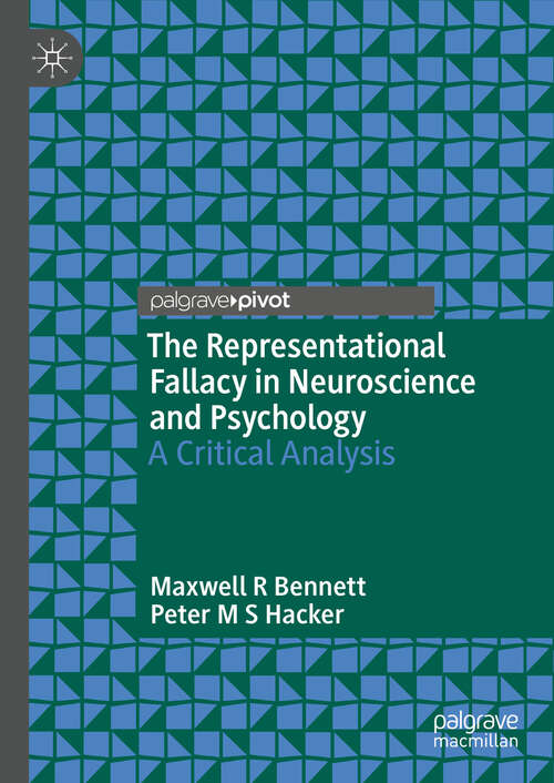 Book cover of The Representational Fallacy in Neuroscience and Psychology: A Critical Analysis (2024)