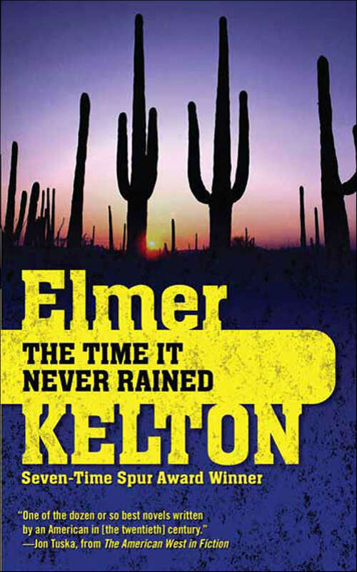 Book cover of The Time It Never Rained (First Edition)