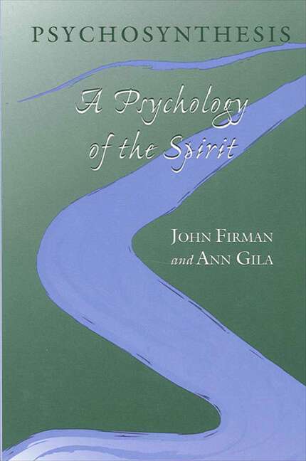 Book cover of Psychosynthesis: A Psychology of the Spirit (SUNY series in Transpersonal and Humanistic Psychology)
