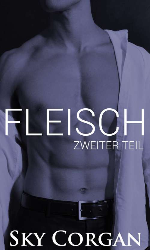 Book cover of Fleisch: Zweiter Teil