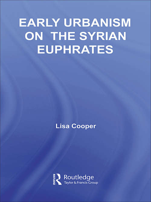 Book cover of Early Urbanism on the Syrian Euphrates