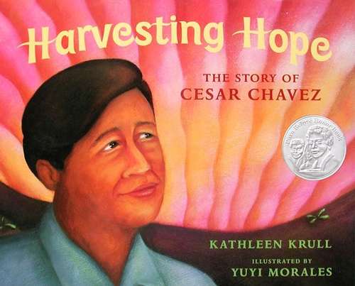 Book cover of Harvesting Hope: the Story of Cesar Chavaz