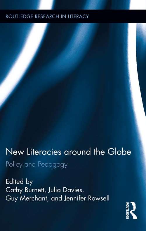 Book cover of New Literacies around the Globe: Policy and Pedagogy (Routledge Research in Literacy)