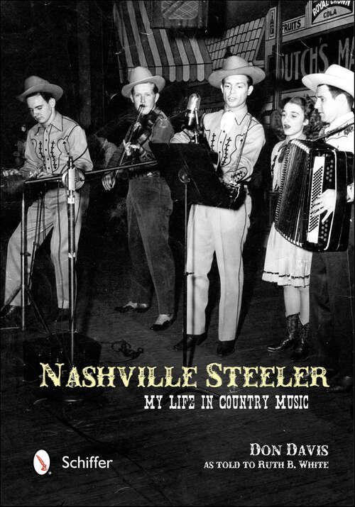 Book cover of Nashville Steeler: My Life in Country Music