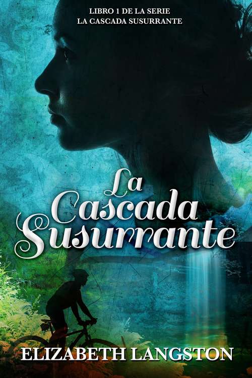 Book cover of La Cascada Susurrante