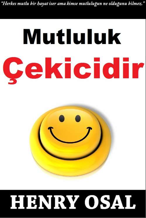 Book cover of Mutluluk Çekicidir