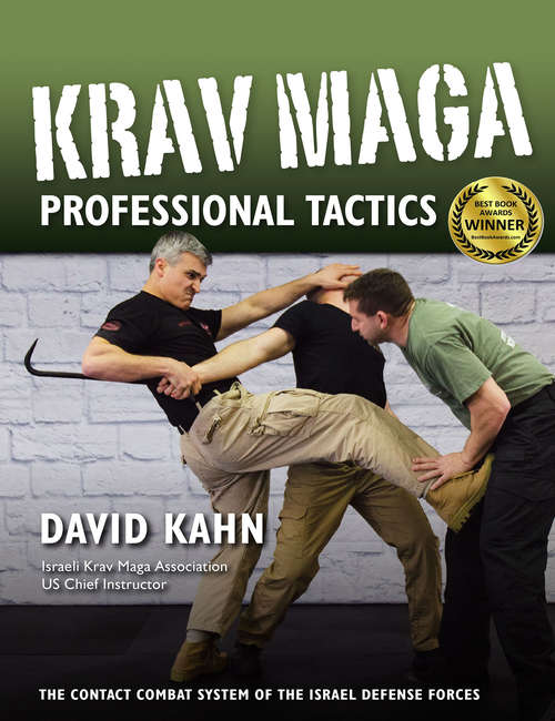 Book cover of Krav Maga Professional Tactics: The Contact Combat System of the Israeli Martial Arts