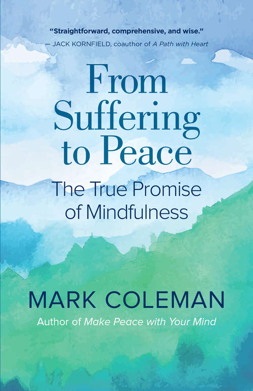 Book cover of From Suffering to Peace: The True Promise of Mindfulness