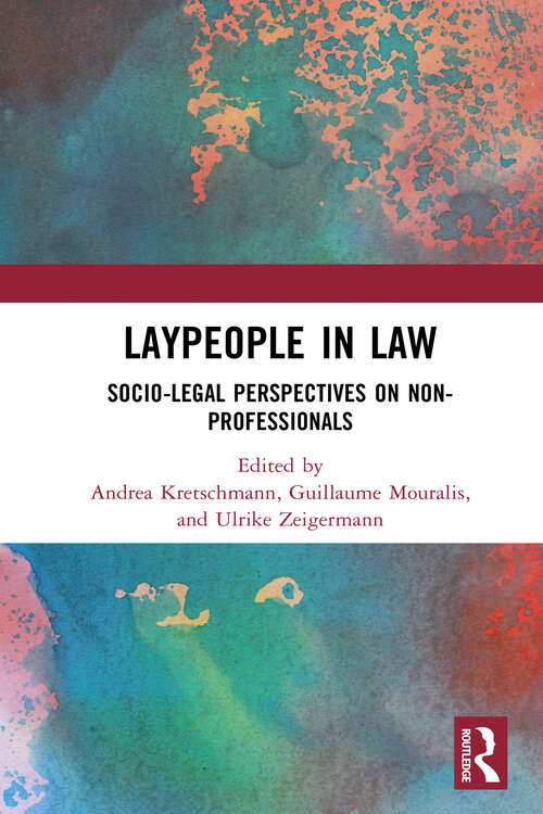 Book cover of Laypeople in Law: Socio-Legal Perspectives on Non-Professionals