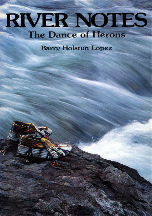Book cover of River Notes: The Dance of Herons