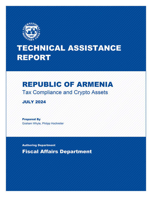 Book cover of Republic of Armenia: Technical Assistance Report-tax Compliance And Crypto Assets (Technical Assistance Reports)