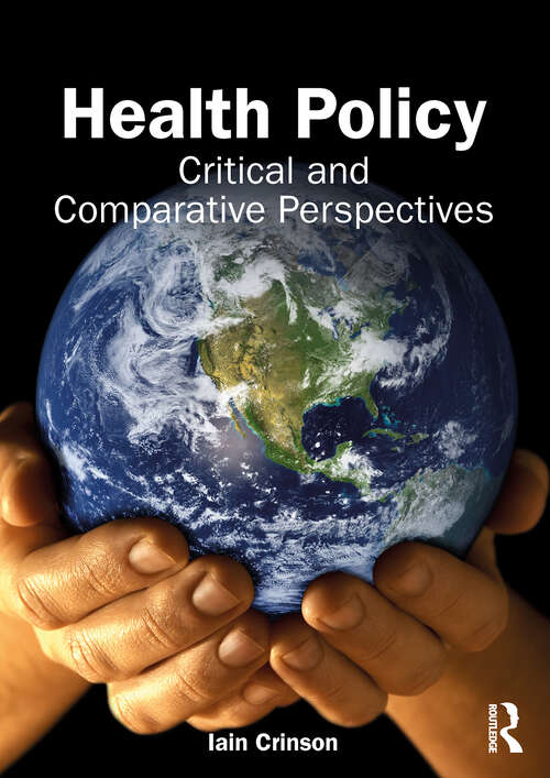 Book cover of Health Policy: Critical and Comparative Perspectives