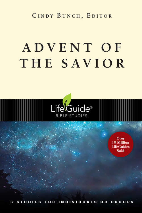 Book cover of Advent of the Savior (LifeGuide Bible Studies)