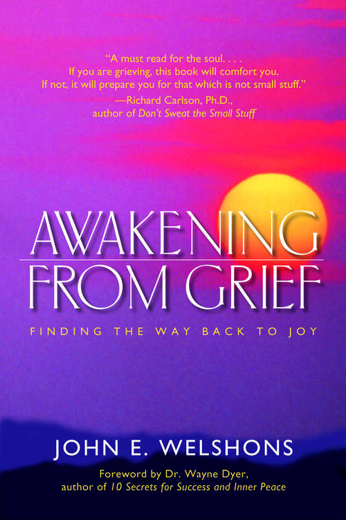 Book cover of Awakening from Grief: Finding the Way Back to Joy